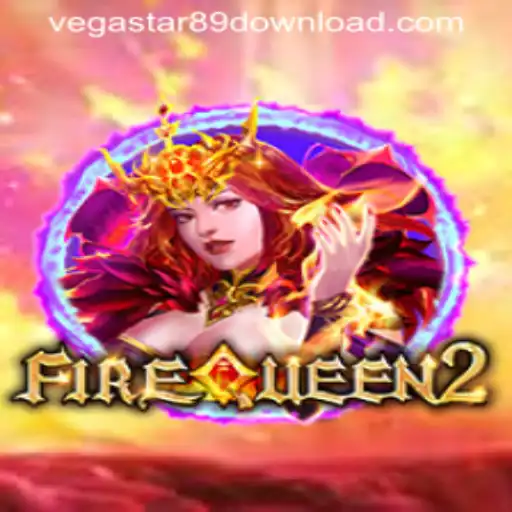 Discover the World of FireQueen2